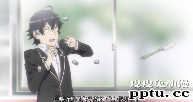 「我的青春恋爱物语果然有问题。完」1话剧情简析与“吐槽”