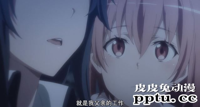 「我的青春恋爱物语果然有问题。完」1话剧情简析与“吐槽”