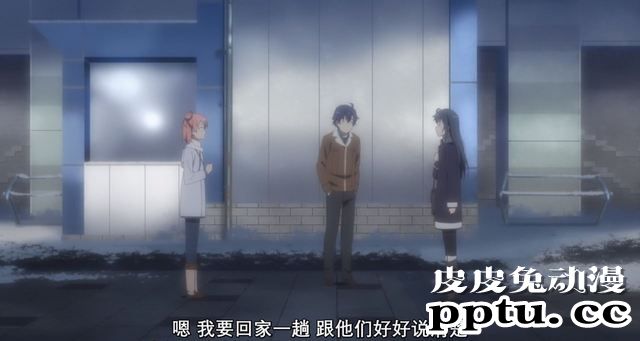 「我的青春恋爱物语果然有问题。完」1话剧情简析与“吐槽”