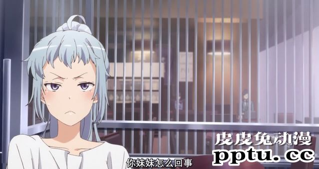 「我的青春恋爱物语果然有问题。完」1话剧情简析与“吐槽”