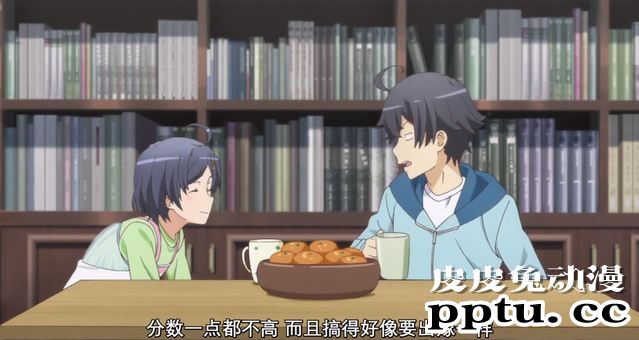 「我的青春恋爱物语果然有问题。完」1话剧情简析与“吐槽”