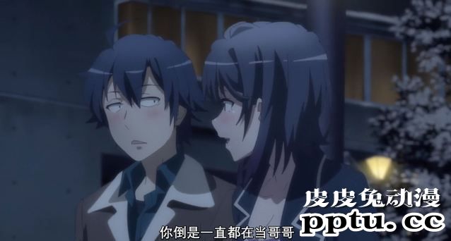 「我的青春恋爱物语果然有问题。完」2话剧情简析与吐槽