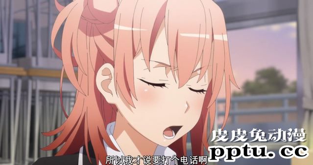 「我的青春恋爱物语果然有问题。完」2话剧情简析与吐槽