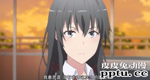 「我的青春恋爱物语果然有问题。完」2话剧情简析与吐槽