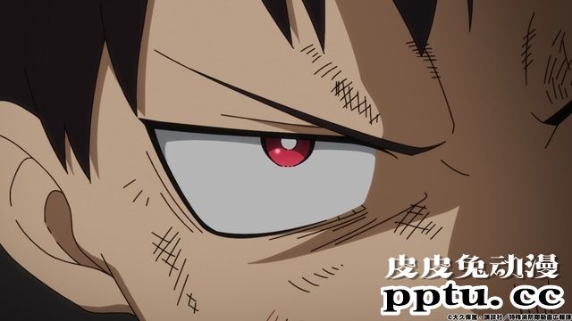 「炎炎消防队 贰之章」第五话先行画面公开-皮皮兔动漫