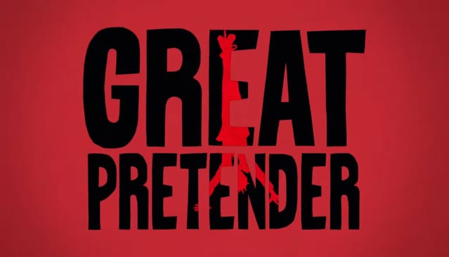 TV动画「大欺诈师(GREAT PRETENDER) 」印象PV4公开