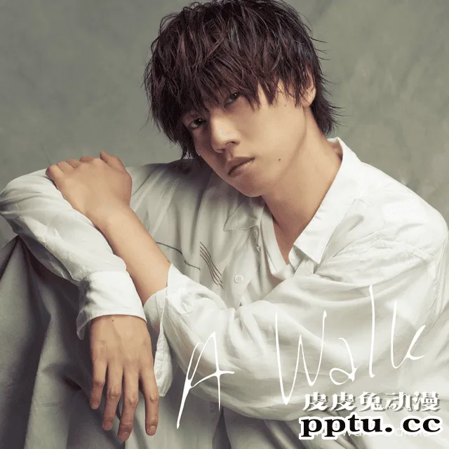 声优梶原岳人的出道单曲「A Walk」将发售！-皮皮兔动漫