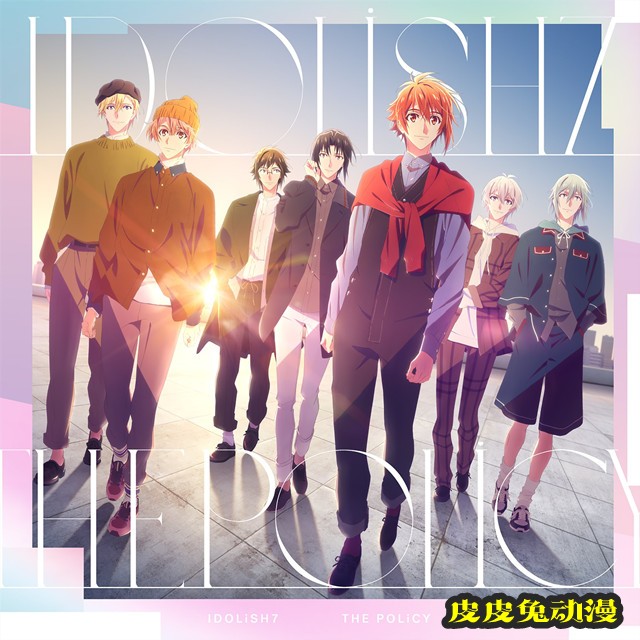 「IDOLiSH7」第三季OP1「THE POLiCY」影像公开